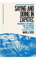 Saying and Doing in Zapotec