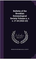 Bulletin of the Brooklyn Entomological Society Volume N. S. V. 17-18 (1922-23)