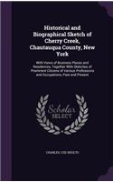 Historical and Biographical Sketch of Cherry Creek, Chautauqua County, New York