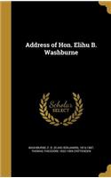 Address of Hon. Elihu B. Washburne