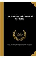 The Etiquette and Service of the Table