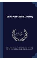 Reifsnyder-Gillam Ancestry