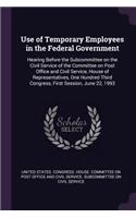 Use of Temporary Employees in the Federal Government