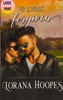 A Past Forgiven Large Print Edition