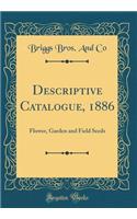Descriptive Catalogue, 1886