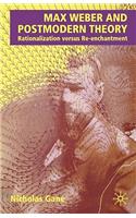 Max Weber and Postmodern Theory