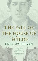 The Fall of the House of Wilde