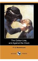 Colour Line, and Against the Clock (Dodo Press)