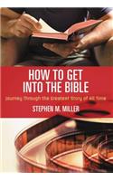 How to Get Into the Bible