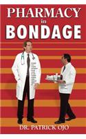 Pharmacy in Bondage
