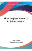 Complete Poems Of Sir John Davies V2