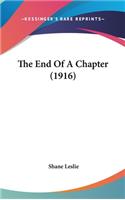 The End Of A Chapter (1916)