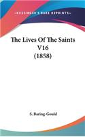 The Lives Of The Saints V16 (1858)