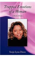 Trapped Emotions of a Woman: A Book of Poetry