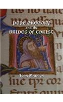 Pope Gregory and the Brides of Christ