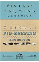 Outdoor Pig-Keeping