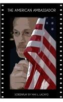 The American Ambassador