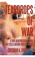 Teardrops of War