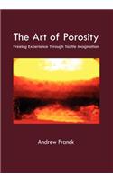 Art of Porosity
