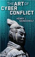 The Art of Cyber Conflict