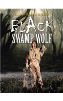 Black Swamp Wolf