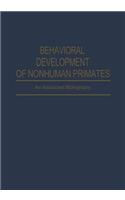 Behavioral Development of Nonhuman Primates: An Abstracted Bibliography