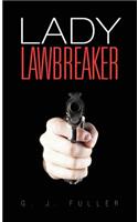 Lady Lawbreaker