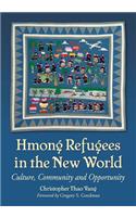 Hmong Refugees in the New World