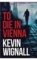 To Die in Vienna