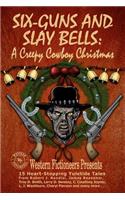 Six-guns and Slay Bells