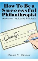 How To Be a Successful Philanthropist