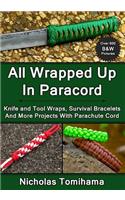 All Wrapped Up In Paracord