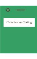 Classification Testing