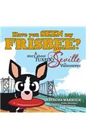 Have You Seen My Frisbee?