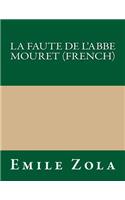 La Faute de L'Abbe Mouret (French): (French)