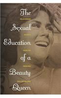 Sexual Education of a Beauty Queen