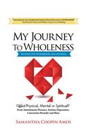 My Journey To Wholeness Interactive Workbook and Journal: (English)