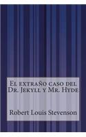 El extraño caso del Dr. Jekyll y Mr. Hyde
