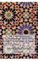 An Enlightening Commentary Into The Light of The Holy Quran