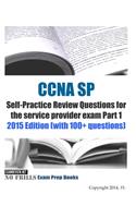 CCNA SP Self-Practice Review Questions for the service provider exam Part 1