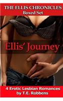 Ellis' Journey the Ellis Chronicles Boxed Set 4 Erotic Lesbian Romance