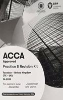 ACCA Taxation FA2019: Practice and Revision Kit