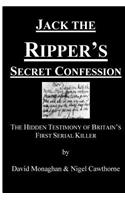 Jack the Ripper's Secret Confession