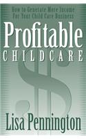 Profitable Child Care