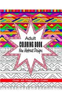 Adult Coloring Book New Abstract Designs