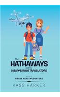 Hathaways and the Disappearing Translators