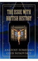 The Issue with British History