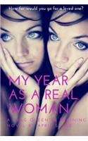 My Year as a Real Woman