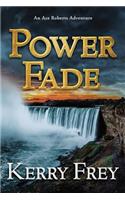 Power Fade