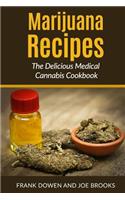Marijuana Recipes - The Delicious Medical Cannabis Cookbook